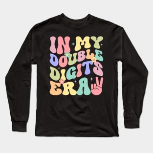 In My Double Digits Era Retro 10 Year Old Gift For Girls Kids Long Sleeve T-Shirt